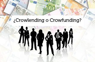 ¿Crowlending o Crowfunding? La mejor manera de financiar tu startup.