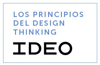 ¿Cuáles son los principios del Design Thinking?