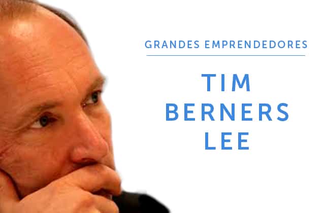 Grandes emprendedores: Tim Berners-Lee