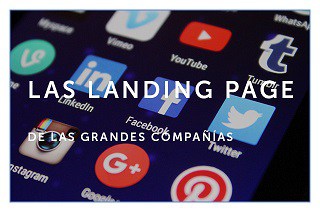 Las landing page de las grandes compañías