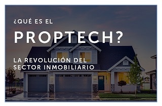 Qué es el proptech?