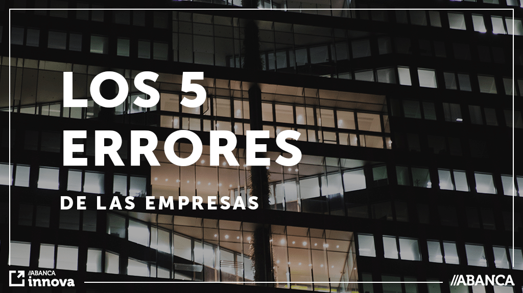 15-11-12 Los 5 errores de empresas que no te creerías