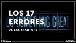 27-11-12 Los 17 errores de las startups