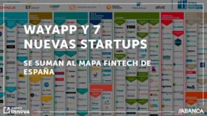 wayapp y 7 nuevas startups se suman al mapa fintech