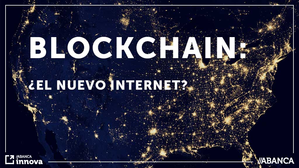 29-1-2018-Es-blockchain-el-nuevo-internet