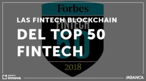 8-1-19 Las fintech blockchain del top 50 fobres