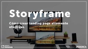 9-5-19 Storyframe-como-crear-landing-page-efectivas