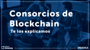 18-7-19 Que es un consorcio de blockchain