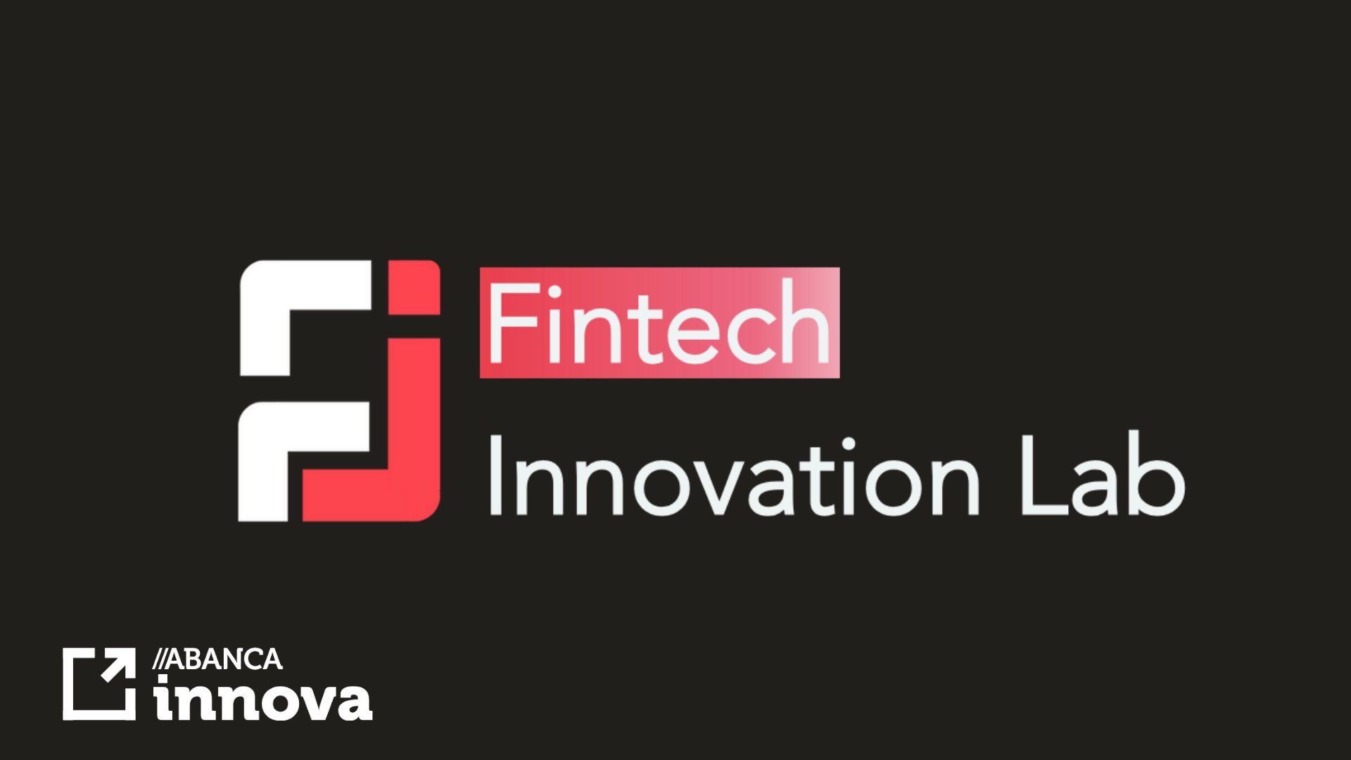 ABANCA Innova participa en Fintech Innovation Lab 2024