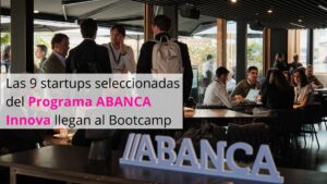 Bootcamp de ABANCA Innova, 10º Batch 2025
