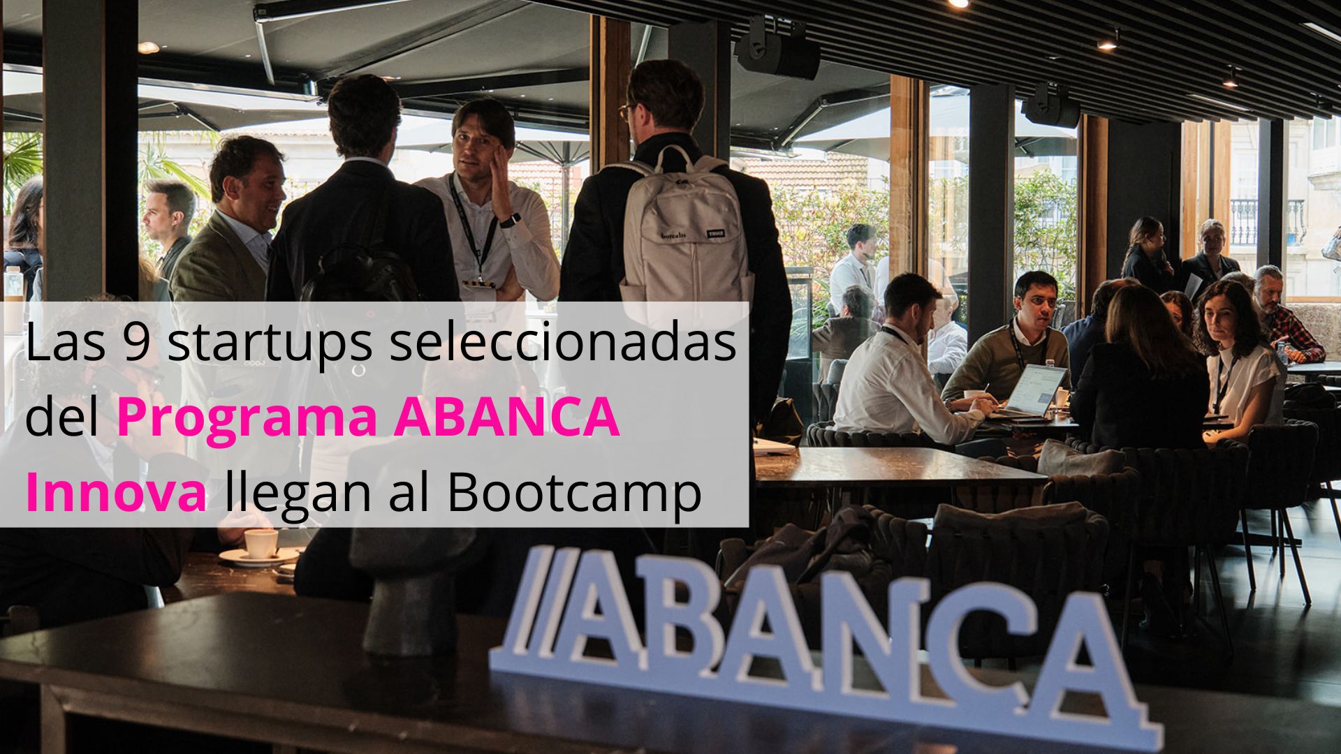 Bootcamp de ABANCA Innova, 10º Batch 2025